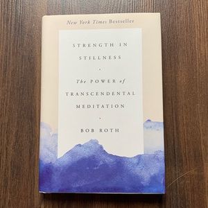 Strength in Stillness by Bob Roth book